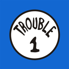Trouble 1